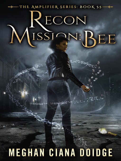 Title details for Recon Mission: Bee by Meghan Ciana Doidge - Available